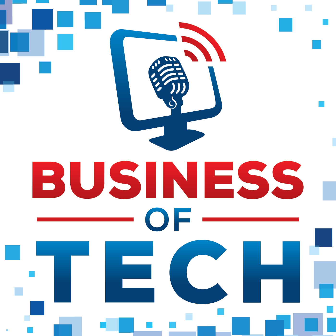 Business of Tech Podcast